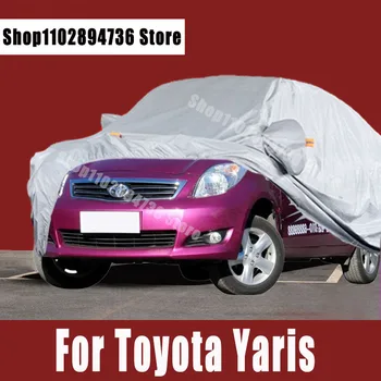 Для Toyota Yaris Автомобильные чехлы Наружная защита от солнца, ультрафиолета, пыли, дождя, снега, Автозащитный чехол