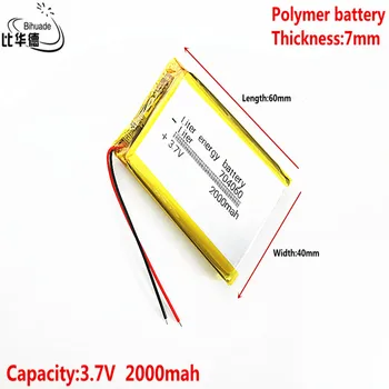 Литровый энергетический аккумулятор Хорошего качества 3,7 В, 2000 мАч 704060 Полимерный литий-ионный/Li-ion аккумулятор для планшетного ПК BANK, GPS, mp3, mp4