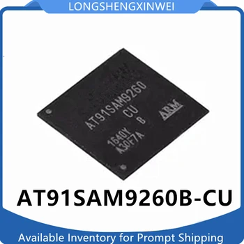 1ШТ AT91SAM9260B-CU AT91SAM9260 BGA217 Оригинальный Микропроцессор, интегрированный в микросхему Spot